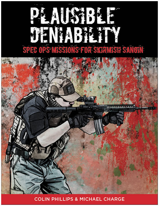 Plausible Deniability - Additional Rules for Skirmish Sangin