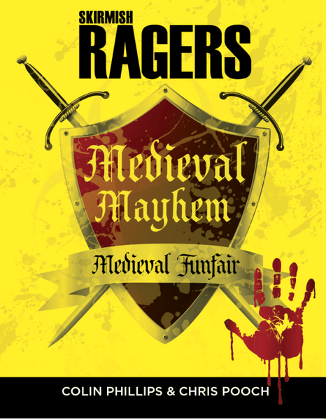 Medieval Mayhem - A supplement for Skirmish Ragers